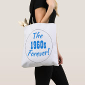 Jaren 60 Forever citaat Retro Tote Bag (Dichtbij)