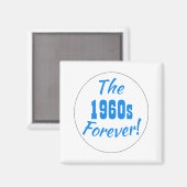 Jaren 60 Forever Decennium Retro Magneet (Voorkant / Achterkant)