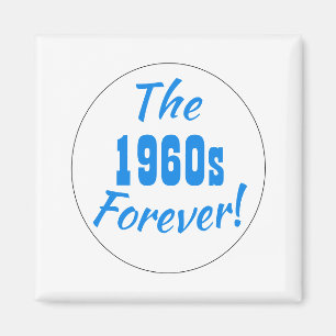 Jaren 60 Forever Decennium Retro Magneet