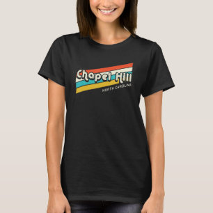 jaren 70 Retro Colors Chapel Hill North Carol T-shirt