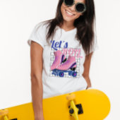 jaren '80 groovy Sakte Let's roll T-shirt