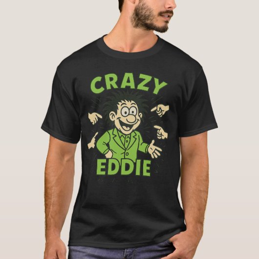  jaren 80 pop-art Retro cartoon CRAZY EDDIE T-shirt (Voorkant)