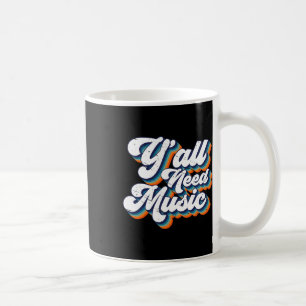 jaren '80 Y'all Need Music jaren '80 Retro Throwb Koffiemok
