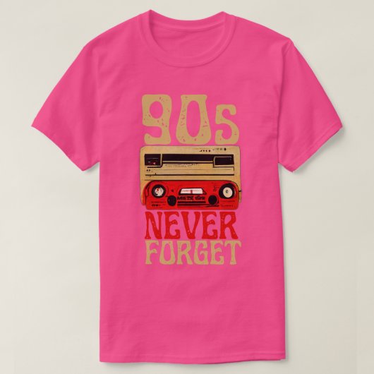jaren '90 Vergeet nooit Retro Cassette 1 T-shirt (Design voorkant)