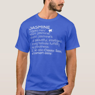 Jasmijn Naam Jasmijn Definitie Jasmijn Vrouw Nam T-shirt