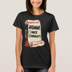 Jasmine Naam - Santa Naughty Leuke Lijst Grappige  T-shirt