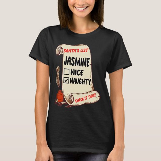 Jasmine Naam - Santa Naughty Leuke Lijst Grappige  T-shirt (Voorkant)