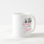 Jasmine Natuurlijk ben ik Geweldige naam Koffiemok (Voorkant rechts)