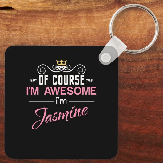 Jasmine Natuurlijk ben ik Geweldige naam Sleutelhanger (Achterkant)