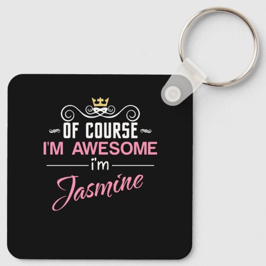 Jasmine Natuurlijk ben ik Geweldige naam Sleutelhanger (Achterkant)