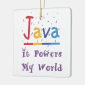 Java geeft mijn wereld kracht keramisch ornament (Links)