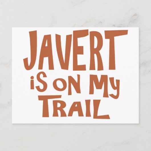 Javert is op mijn spoor briefkaart (Voorkant)