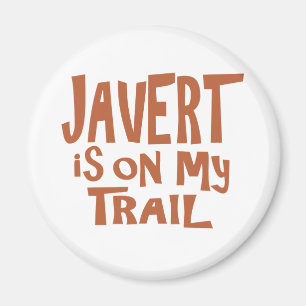 Javert is op mijn spoor magneet