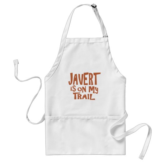 Javert is op mijn spoor standaard schort (Voorkant)