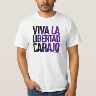 Javier Milei Viva La Libertad Carajo Remera-Shirt T-shirt