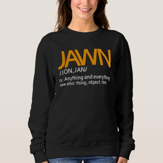 Jawn Slang Philadelphia Philly Trui (Voorkant)