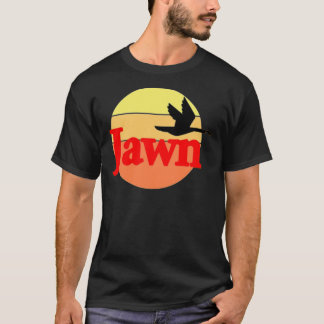 Jawn t-shirt
