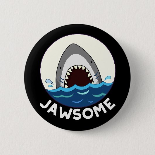 Jawsome Funny Shark Teeth Pun Dark BG Ronde Button 5,7 Cm (Voorkant)