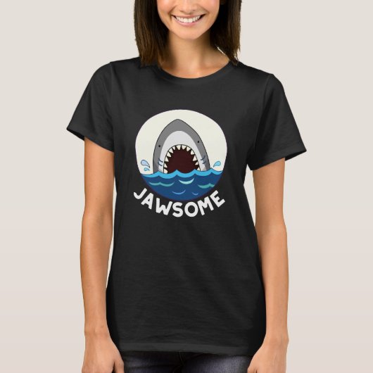 Jawsome Funny Shark Teeth Pun Dark BG T-shirt (Voorkant)