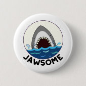 Jawsome Funny Shark Teeth Pun Ronde Button 5,7 Cm (Voorkant)