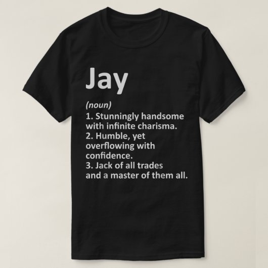 JAY Definition Persoonlijke naam Funny Birthday Gi T-shirt (Design voorkant)