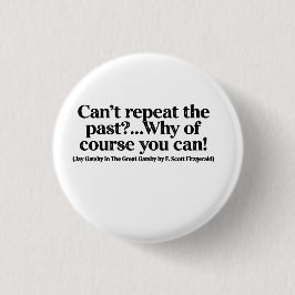 Jay Gatsby Citaat Knop Ronde Button 3,2 Cm