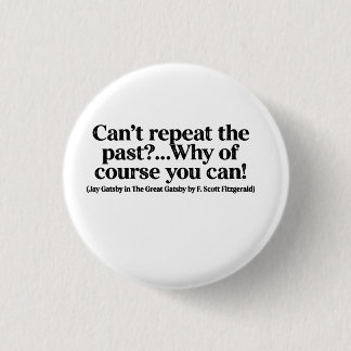 Jay Gatsby Citaat Knop Ronde Button 3,2 Cm