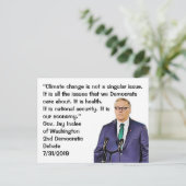 Jay Inslee citaat uit het tweede Democratische deb Briefkaart (Staand voorkant)