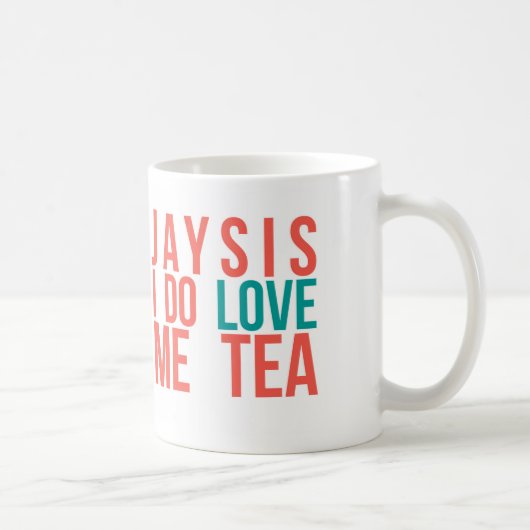 "Jaysis I Love Me Tea" Funny Mug Koffiemok (Rechts)