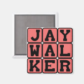 Jaywalker, illegaal oversteken magneet (Voorkant / Achterkant)