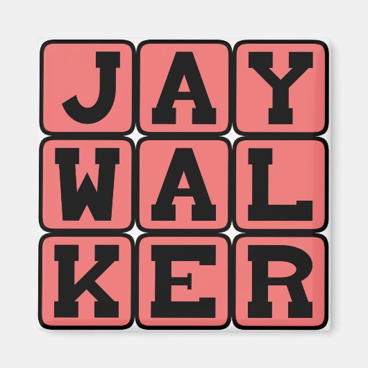 Jaywalker, illegaal oversteken magneet (Voorkant)