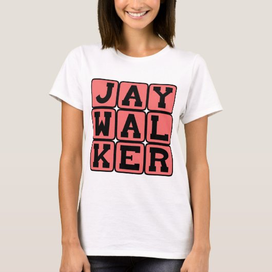 Jaywalker, illegaal oversteken t-shirt (Voorkant)