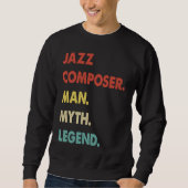 Jazz Composer Man Myth Legend  1 Trui (Voorkant)