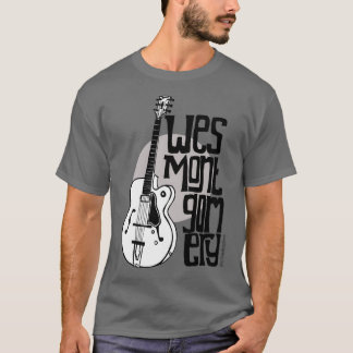 Jazz Guitar Wes Montgomery Music Lover 1 T-shirt