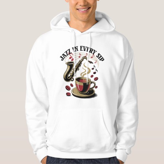 Jazz in Every Sip Coffee Lover Graphic Tee Hoodie (Voorkant)