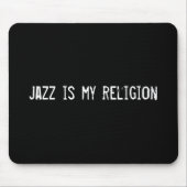 jazz is mijn religie muismat (Voorkant)