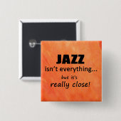 Jazz is niet alles vierkante button 5,1 cm (Voorkant /achterkant)