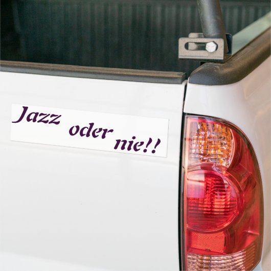 jazz oder nie bumpersticker (Op Truck)