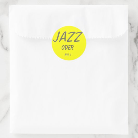 JAZZ, ODER, NIE ! RONDE STICKER (Tas)