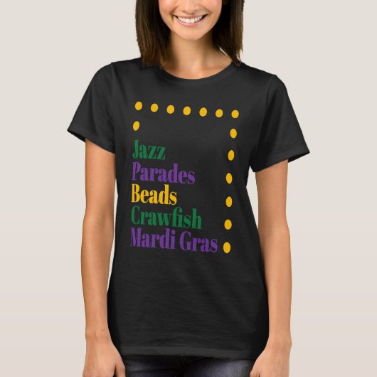 Jazz Parades Beads Crawfish Mardi Gras Carnival Me T-shirt (Voorkant)