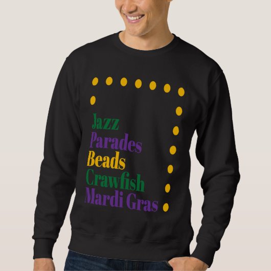 Jazz Parades Beads Crawfish Mardi Gras Carnival Me Trui (Voorkant)