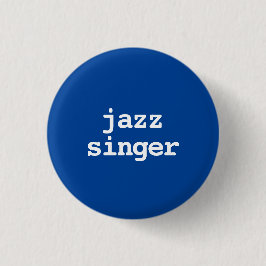 Jazz Singer Typografie Button