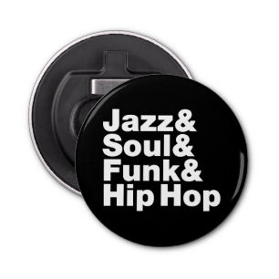 Jazz & Soul & Funk & Hip Hop Button Flesopener