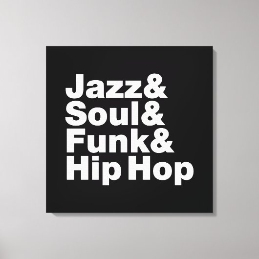 Jazz & Soul & Funk & Hip Hop Canvas Afdruk (Voorkant)