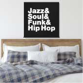 Jazz & Soul & Funk & Hip Hop Canvas Afdruk (Insitu (Slaapkamer))