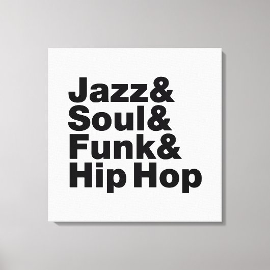 Jazz & Soul & Funk & Hip Hop Canvas Afdruk (Voorkant)