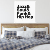Jazz & Soul & Funk & Hip Hop Canvas Afdruk (Insitu (Slaapkamer))