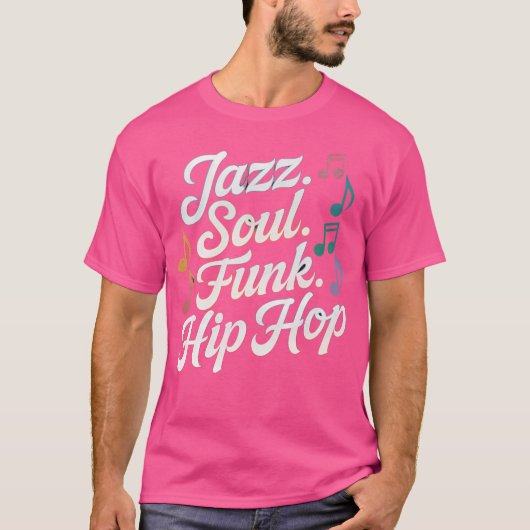 Jazz Soul Funk Hip Hop Funny Jazz Quote Funny Musi T-shirt (Voorkant)