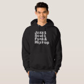 Jazz & Soul & Funk & Hip Hop Hoodie (Voorkant volledig)