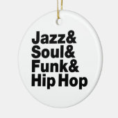 Jazz & Soul & Funk & Hip Hop Keramisch Ornament (Links)